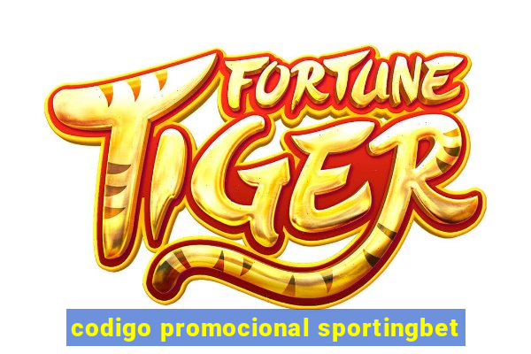 codigo promocional sportingbet